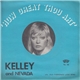 Kelley & The Nevada - How Great Thou Art / Just An Old Fashioned Love Song
