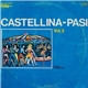 Castellina-Pasi - Vol.3