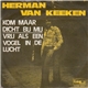 Herman Van Keeken - Kom Maar Dicht Bij Mij