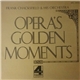 Frank Chacksfield & His Orchestra - Opera's Golden Moments
